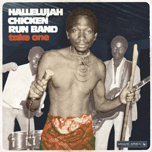 HALLELUJAH CHICKEN RUN BAND - TAKE ONE [LP]