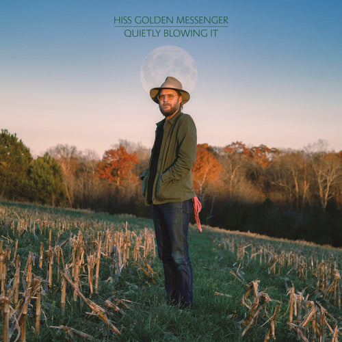 Hiss Golden Messenger - Quietly Blowing It [Metallic Blue Vinyl]