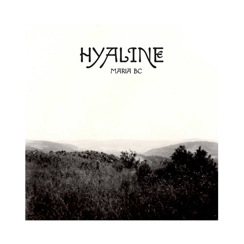 Maria BC - Hyaline [LP]