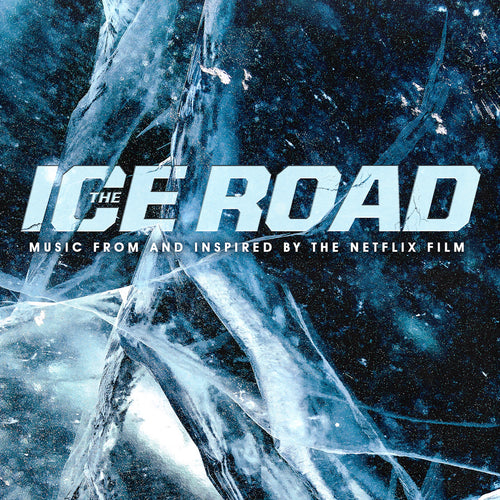 VARIOUS ARTISTS - THE ICE ROAD SOUNDTRACK