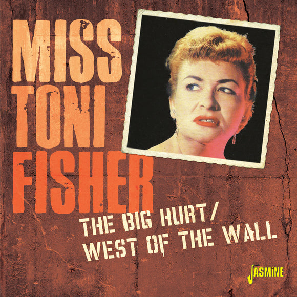 Miss Toni Fisher - The Big Hurt / West Of The Wall