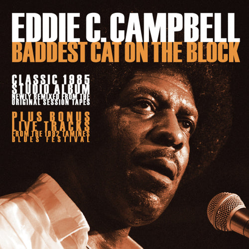 Eddie C Campbell - Baddest Cat On The Block - 2021