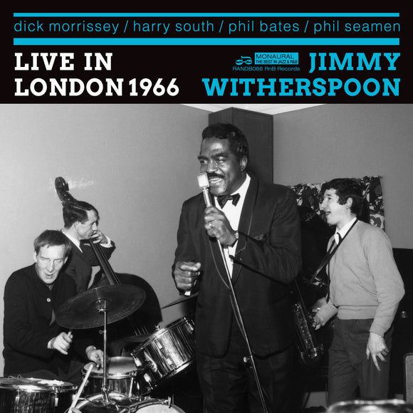 Jimmy Witherspoon With Dick Morrissey Quartet - Live In London 1966