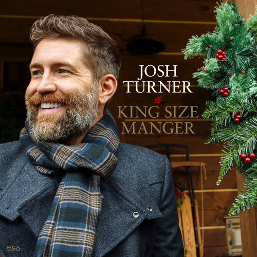 JOSH TURNER - KING SIZED MANGER