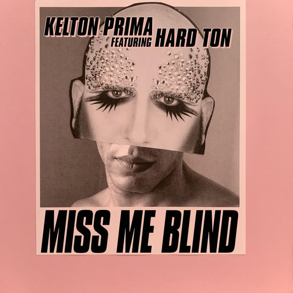 Kelton Prima - Miss Me Blind (feat Hard Ton)