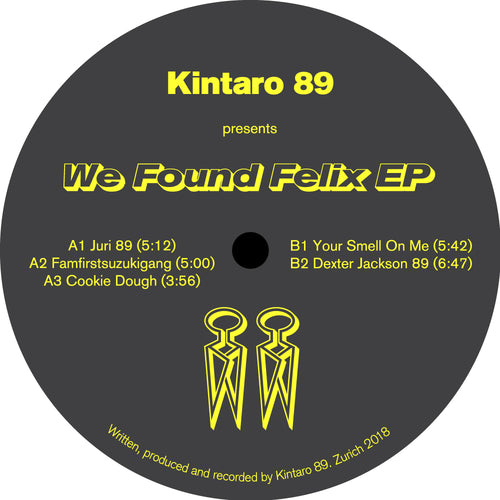 Kintaro 89 - We Found Felix EP