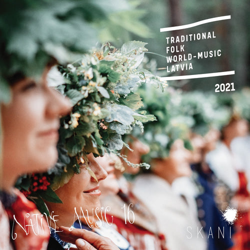 Various Artists - Native Music 16: Traditional Folk World Music Latvia 2021