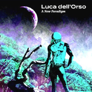 LUCA DELL'ORSO - A NEW PARADIGM