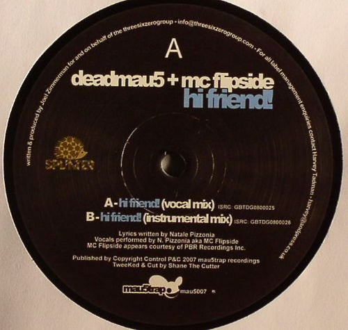 DEADMAU5 - Hi Friend