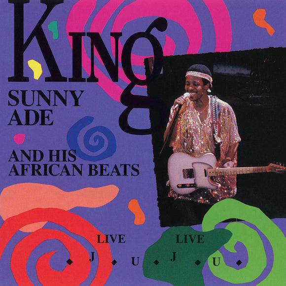 King Sunny Ade & His African Beats - Live Live Juju (1CD)