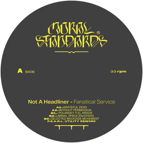 Not A Headliner - Fanatical Service [label sleeve]