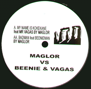 Maglor Vs Beenie & Vegas - My Name is Kokekane / Badman