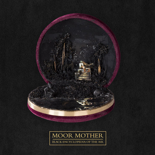 Moor Mother - Black Encyclopedia Of The Air [LP]