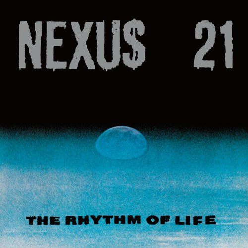 NEXUS 21 - The Rhythm Of Life