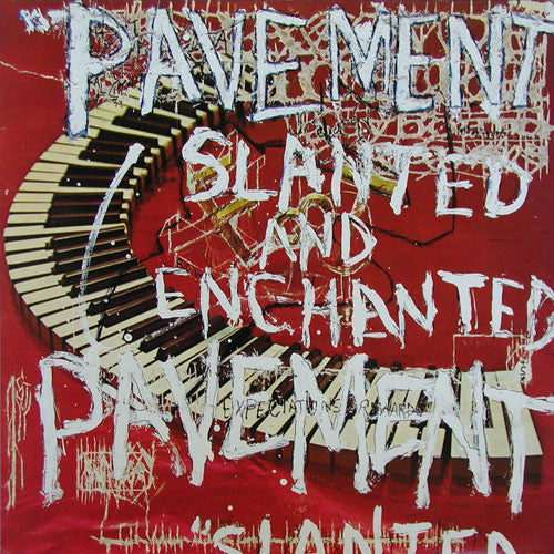 Pavement - Slanted And Enchanted