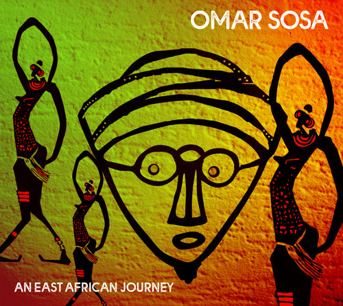 Omar Sosa - An East African Journey