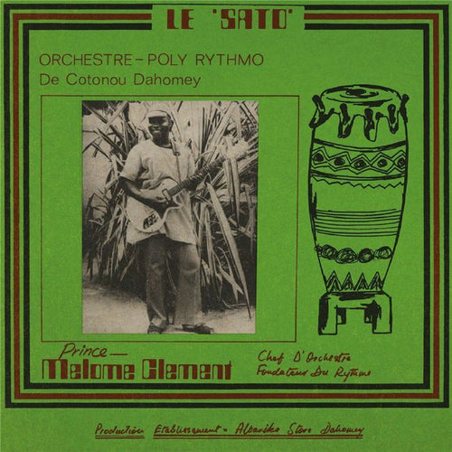 Orchestre Poly-Rythmo De Cotonou Dahomey - Le Sato