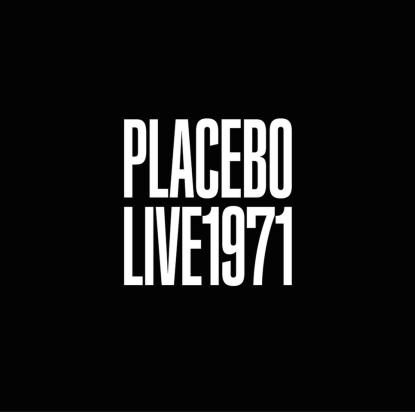 Placebo - Live 1971