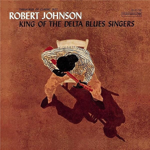 ROBERT JOHNSON - KING OF THE DELTA BLUES SINGERS