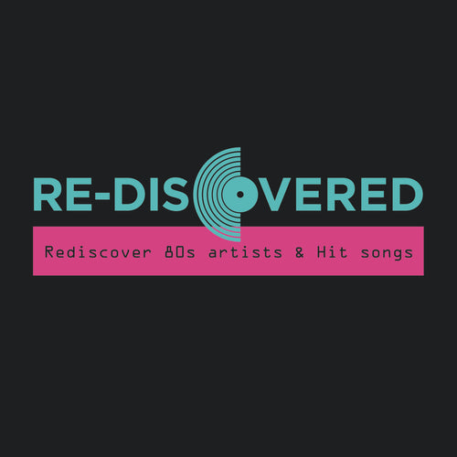 VARIOUS ARTISTS - RE-DISCOVERED 80’S