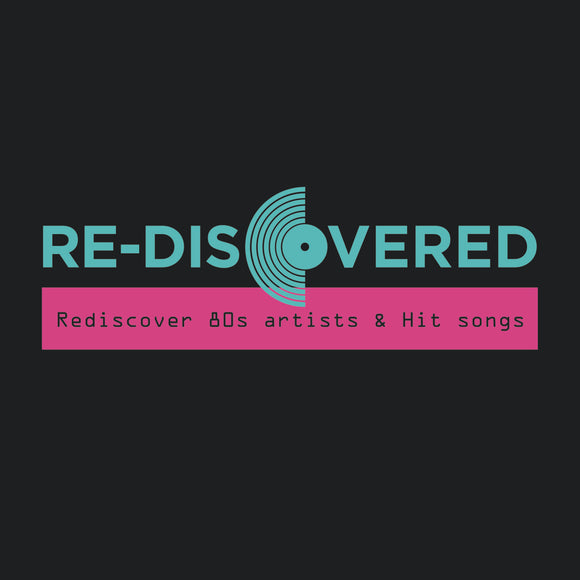 VARIOUS ARTISTS - RE-DISCOVERED 80’S