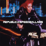 Republica - Speed Ballads (1LP coloured) RSD23