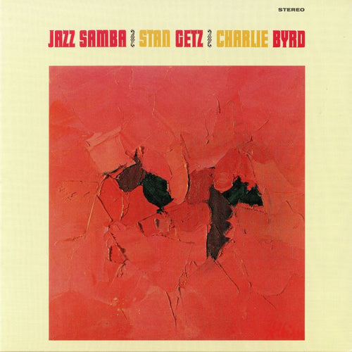 STAN GETZ / CHARLIE BYRD - JAZZ SAMBA