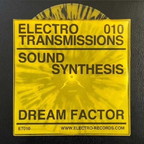 Sound Synthesis - Electro Transmissions 010 - Dream Factor EP