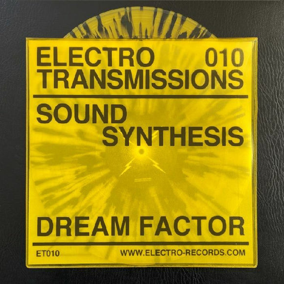 Sound Synthesis - Electro Transmissions 010 - Dream Factor EP