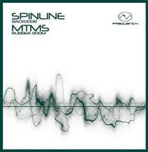 Spinline / MTMS - Backdoor / Rubber Room