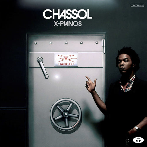 CHASSOL - X-PIANOS