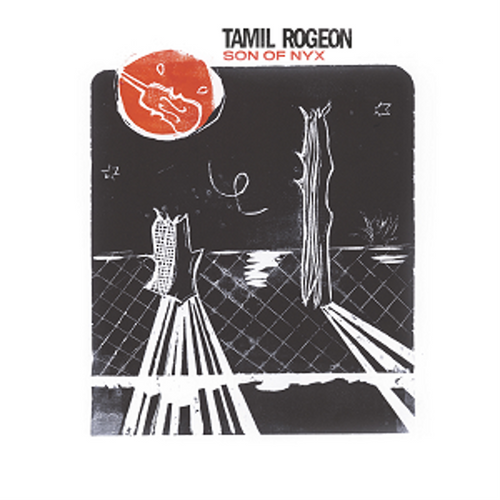 Tamil Rogeon - Son of Nyx [CD]