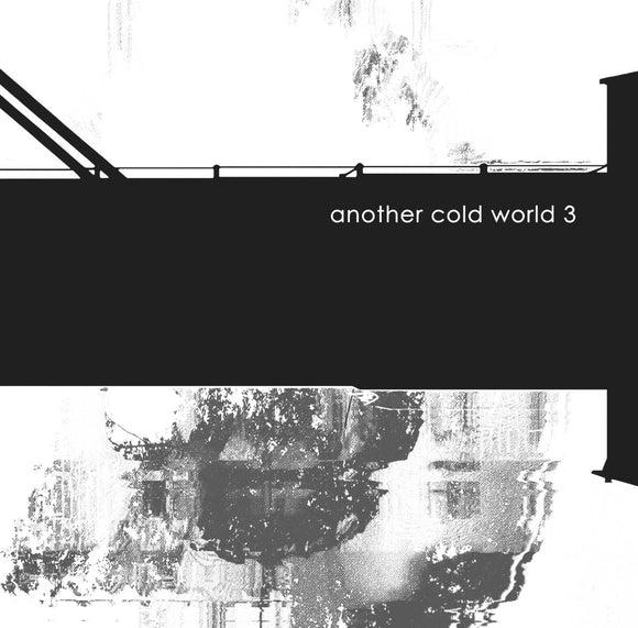 VARIOUS ARTISTS - ANOTHER COLD WORLD 3 EP