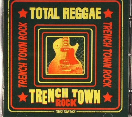 VARIOUS ARTISTS - TOTAL REGGAE TRENCH TOWN ROCK [2CD]