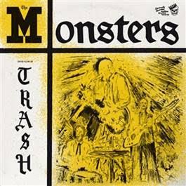 The Monsters - You’re Class , I’m Trash [LP]