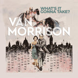 Van Morrison - What’s It Gonna Take [CD]