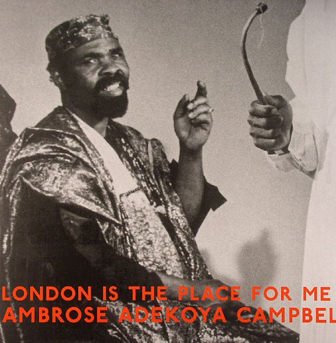 Various Artists - London Is The Place For Me 3: Ambrose Adekoya Campbell