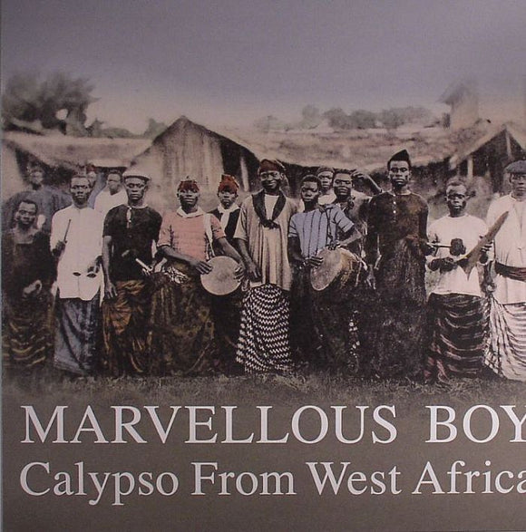 Various Artists - Marvellous Boy - Calypso From West Africa