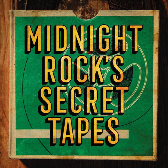 Various Artists - Midnight Rock's Secret Tapes