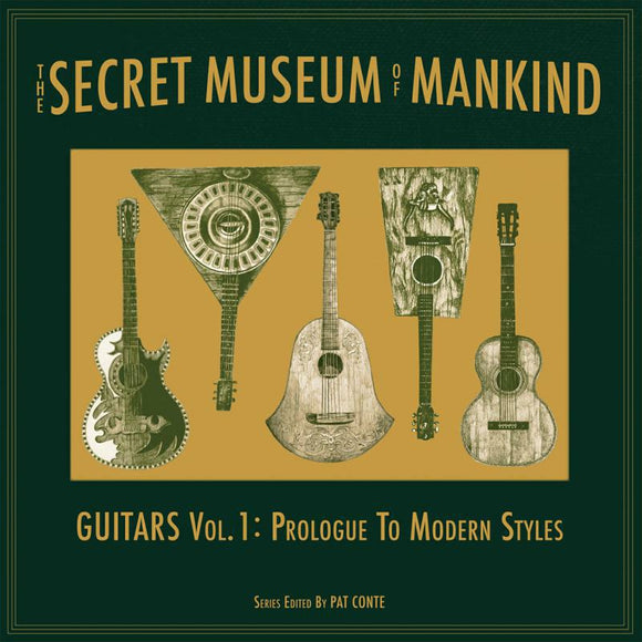 Various Artists - The Secret Museum of Mankind: Guitars Vol 1: Prologue to Modern Styles