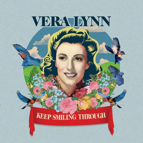 Vera Lynn - Keep Smiling Through