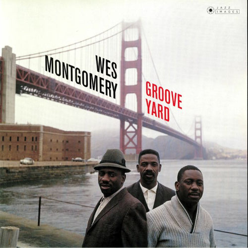 WES MONTGOMERY - GROOVE YARD