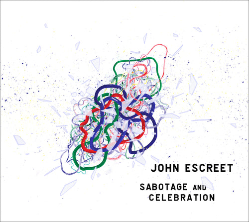 John Escreet - Sabotage And Celebration