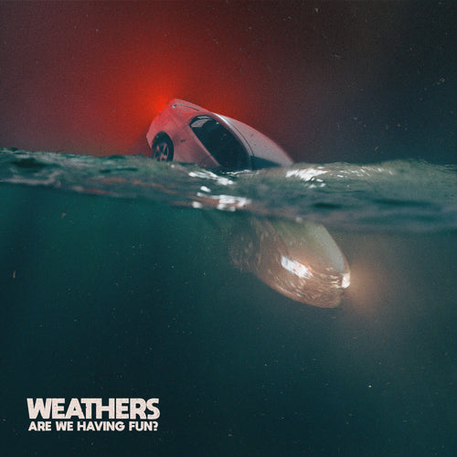 Weathers - Are We Having Fun? [CD]