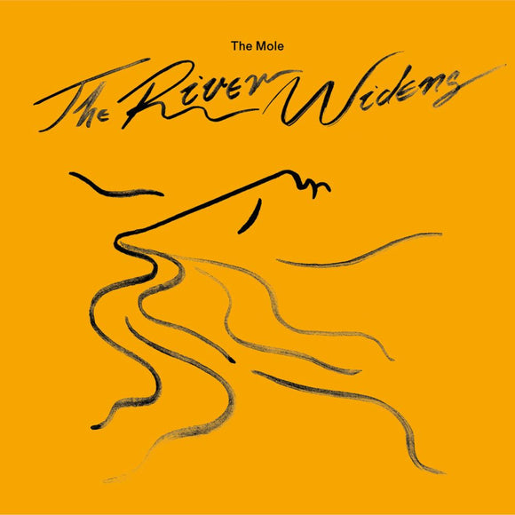 The Mole - The River Widens (2LP + DL)