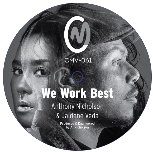 Anthony Nicholson & Jaidene Veda - We Work Best