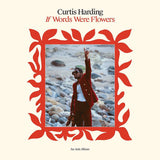 CURTIS HARDING - IF WORDS WERE FLOWERS [Clear Vinyl]