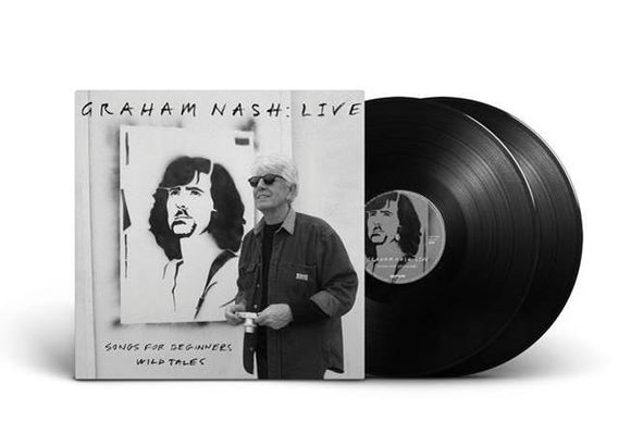 Graham Nash - Live: Songs For Beginners / Wild Tales [2LP]