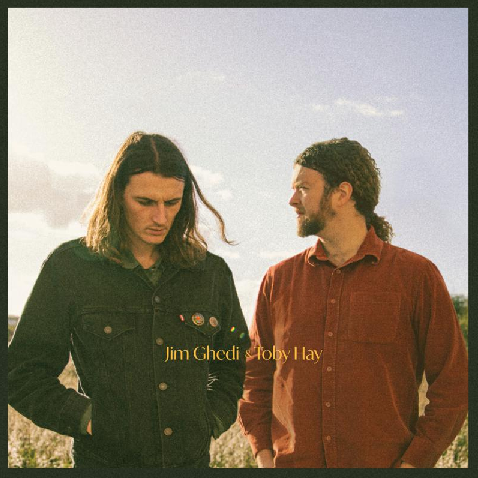 Jim Ghedi & Toby Hay - Jim Ghedi & Toby Hay [LP]