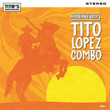 Tito Lopez Combo - Harbans Srih’s Tito Lopez Combo [Yellow coloured vinyl]